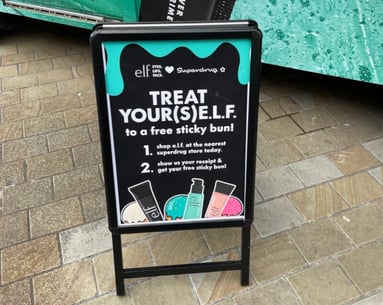 A treat yourself sign for e.l.f by Promohire.